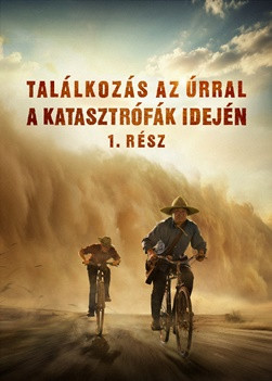 Keresztény film 2025 | „Találkozás az Úrral a katasztrófák idején” (1. rész) A nagy katasztrófák mögötti igazság sokkoló lesz! (Magyar szinkron)